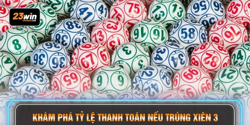 Khám phá tỷ lệ thanh toán nếu trúng xiên 3